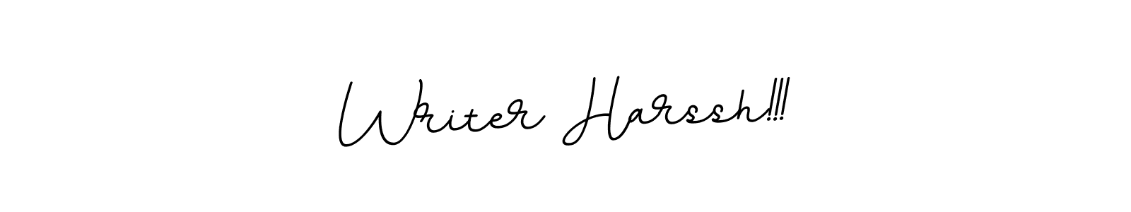 Create a beautiful signature design for name Writer Harssh!!!. With this signature (BallpointsItalic-DORy9) fonts, you can make a handwritten signature for free. Writer Harssh!!! signature style 11 images and pictures png