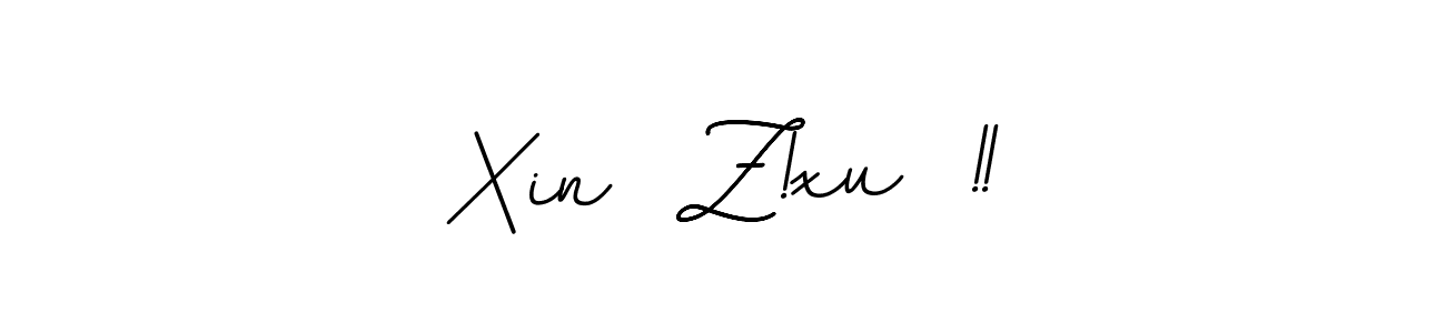 Xin  Z!xu  !! stylish signature style. Best Handwritten Sign (BallpointsItalic-DORy9) for my name. Handwritten Signature Collection Ideas for my name Xin  Z!xu  !!. Xin  Z!xu  !! signature style 11 images and pictures png
