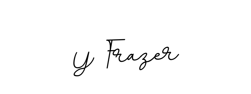 Y Frazer stylish signature style. Best Handwritten Sign (BallpointsItalic-DORy9) for my name. Handwritten Signature Collection Ideas for my name Y Frazer. Y Frazer signature style 11 images and pictures png