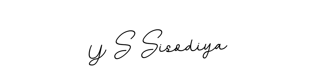 You should practise on your own different ways (BallpointsItalic-DORy9) to write your name (Y S Sisodiya) in signature. don't let someone else do it for you. Y S Sisodiya signature style 11 images and pictures png