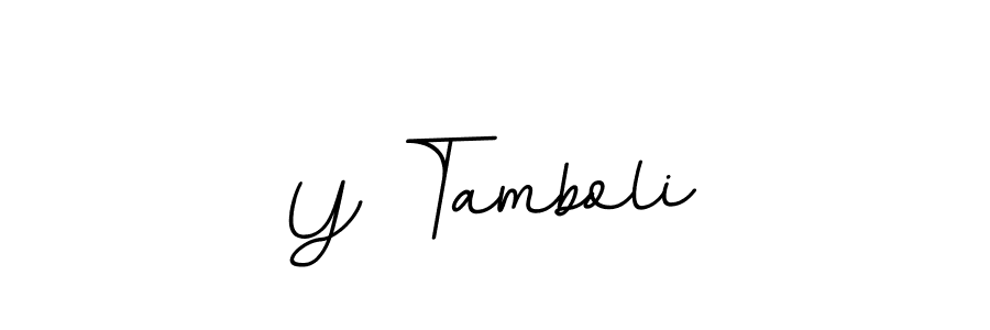 The best way (BallpointsItalic-DORy9) to make a short signature is to pick only two or three words in your name. The name Y Tamboli include a total of six letters. For converting this name. Y Tamboli signature style 11 images and pictures png