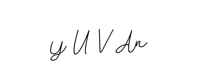 Make a beautiful signature design for name Y U V An. Use this online signature maker to create a handwritten signature for free. Y U V An signature style 11 images and pictures png