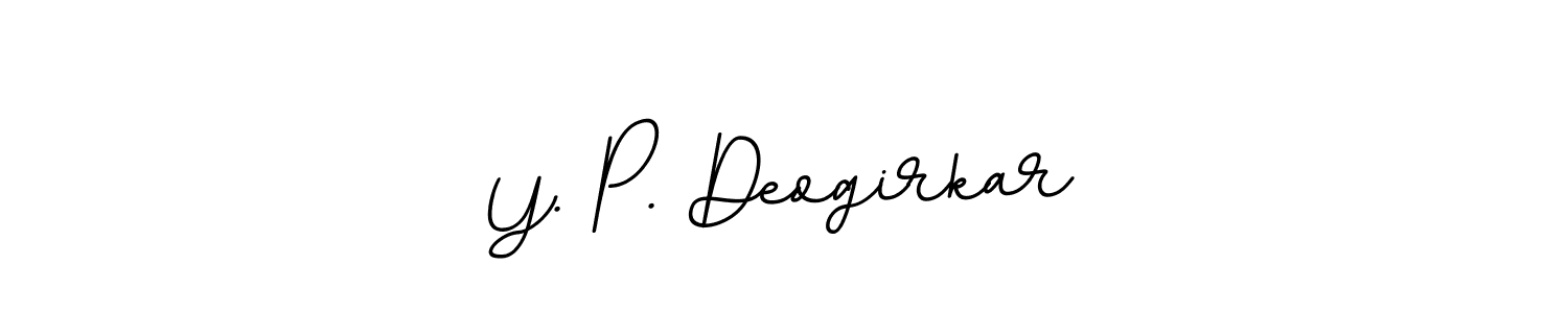 if you are searching for the best signature style for your name Y. P. Deogirkar. so please give up your signature search. here we have designed multiple signature styles  using BallpointsItalic-DORy9. Y. P. Deogirkar signature style 11 images and pictures png