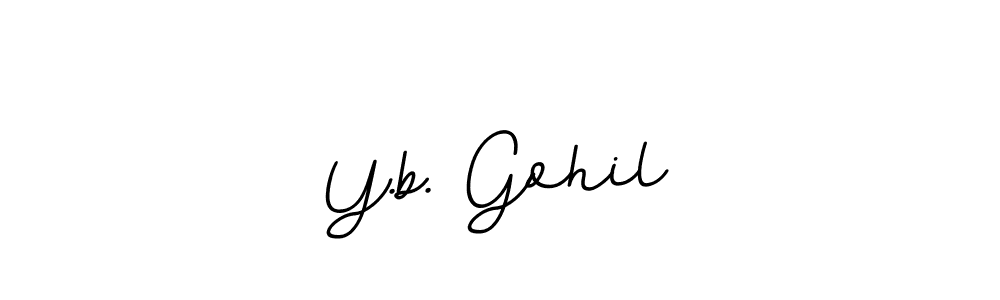 It looks lik you need a new signature style for name Y.b. Gohil. Design unique handwritten (BallpointsItalic-DORy9) signature with our free signature maker in just a few clicks. Y.b. Gohil signature style 11 images and pictures png