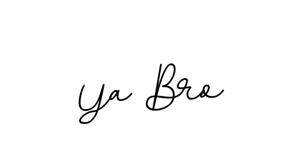 Similarly BallpointsItalic-DORy9 is the best handwritten signature design. Signature creator online .You can use it as an online autograph creator for name Ya Bro. Ya Bro signature style 11 images and pictures png