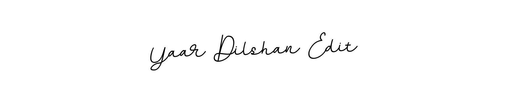 Use a signature maker to create a handwritten signature online. With this signature software, you can design (BallpointsItalic-DORy9) your own signature for name Yaar Dilshan Edit. Yaar Dilshan Edit signature style 11 images and pictures png