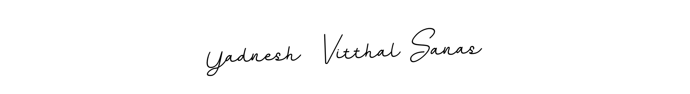 Make a beautiful signature design for name Yadnesh  Vitthal Sanas. With this signature (BallpointsItalic-DORy9) style, you can create a handwritten signature for free. Yadnesh  Vitthal Sanas signature style 11 images and pictures png