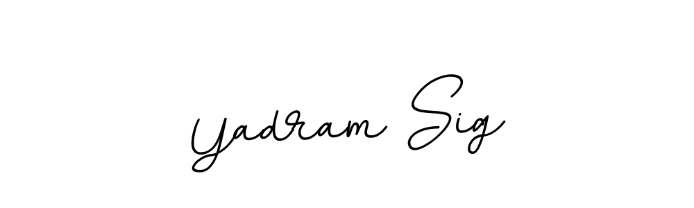 Also You can easily find your signature by using the search form. We will create Yadram Sig name handwritten signature images for you free of cost using BallpointsItalic-DORy9 sign style. Yadram Sig signature style 11 images and pictures png