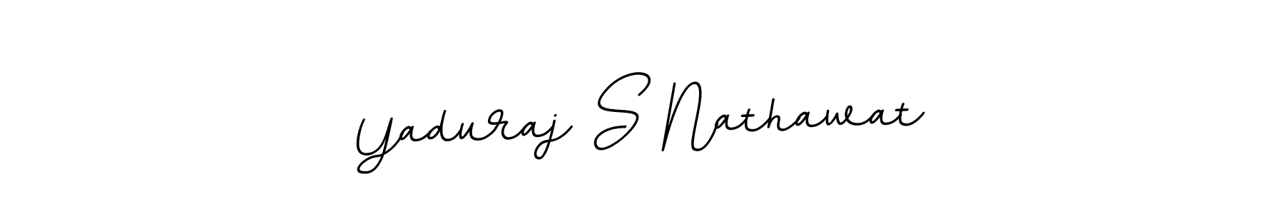 Make a beautiful signature design for name Yaduraj S Nathawat. With this signature (BallpointsItalic-DORy9) style, you can create a handwritten signature for free. Yaduraj S Nathawat signature style 11 images and pictures png