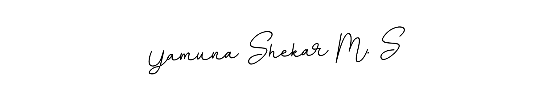 The best way (BallpointsItalic-DORy9) to make a short signature is to pick only two or three words in your name. The name Yamuna Shekar M. S include a total of six letters. For converting this name. Yamuna Shekar M. S signature style 11 images and pictures png