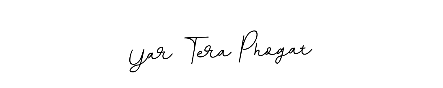 Design your own signature with our free online signature maker. With this signature software, you can create a handwritten (BallpointsItalic-DORy9) signature for name Yar Tera Phogat. Yar Tera Phogat signature style 11 images and pictures png