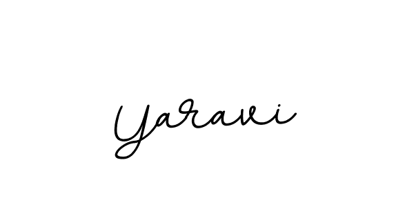 Create a beautiful signature design for name Yaravi. With this signature (BallpointsItalic-DORy9) fonts, you can make a handwritten signature for free. Yaravi signature style 11 images and pictures png