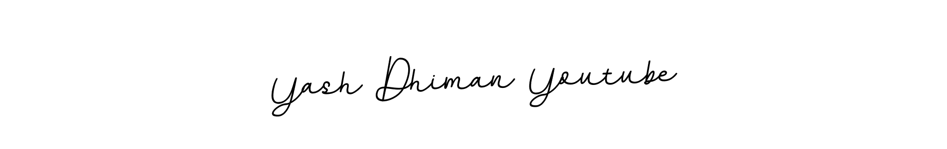 if you are searching for the best signature style for your name Yash Dhiman Youtube. so please give up your signature search. here we have designed multiple signature styles  using BallpointsItalic-DORy9. Yash Dhiman Youtube signature style 11 images and pictures png