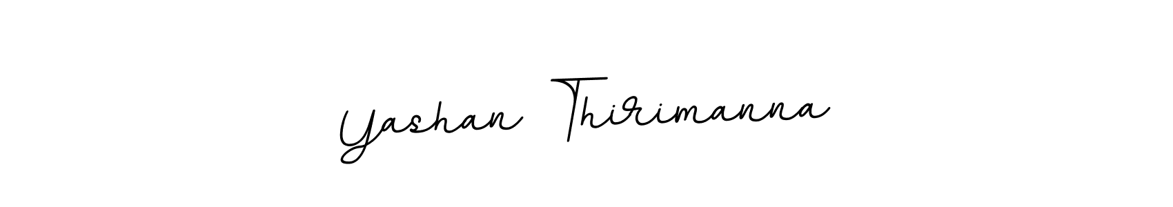 Also You can easily find your signature by using the search form. We will create Yashan Thirimanna name handwritten signature images for you free of cost using BallpointsItalic-DORy9 sign style. Yashan Thirimanna signature style 11 images and pictures png