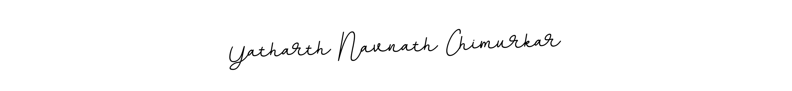 How to make Yatharth Navnath Chimurkar name signature. Use BallpointsItalic-DORy9 style for creating short signs online. This is the latest handwritten sign. Yatharth Navnath Chimurkar signature style 11 images and pictures png