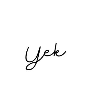 Yek stylish signature style. Best Handwritten Sign (BallpointsItalic-DORy9) for my name. Handwritten Signature Collection Ideas for my name Yek. Yek signature style 11 images and pictures png