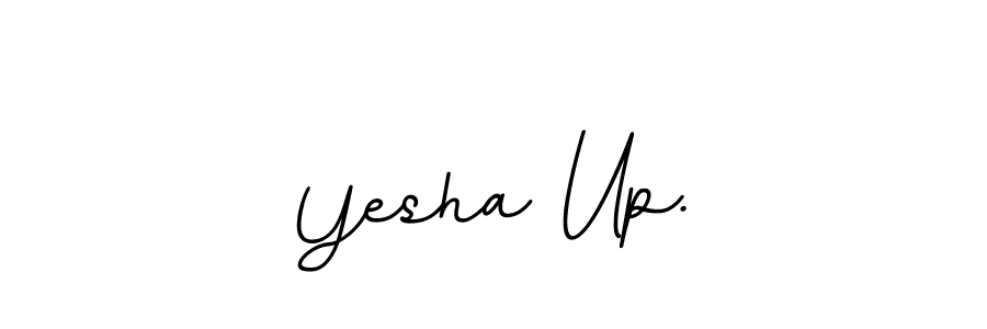 You should practise on your own different ways (BallpointsItalic-DORy9) to write your name (Yesha Up.) in signature. don't let someone else do it for you. Yesha Up. signature style 11 images and pictures png