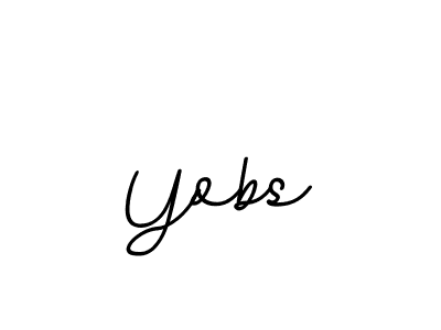 Yobs stylish signature style. Best Handwritten Sign (BallpointsItalic-DORy9) for my name. Handwritten Signature Collection Ideas for my name Yobs. Yobs signature style 11 images and pictures png