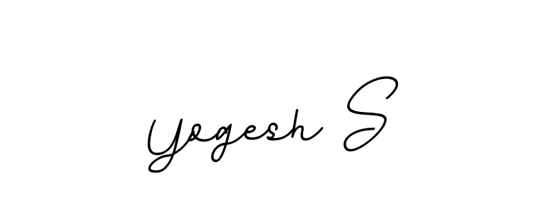 You should practise on your own different ways (BallpointsItalic-DORy9) to write your name (Yogesh S) in signature. don't let someone else do it for you. Yogesh S signature style 11 images and pictures png