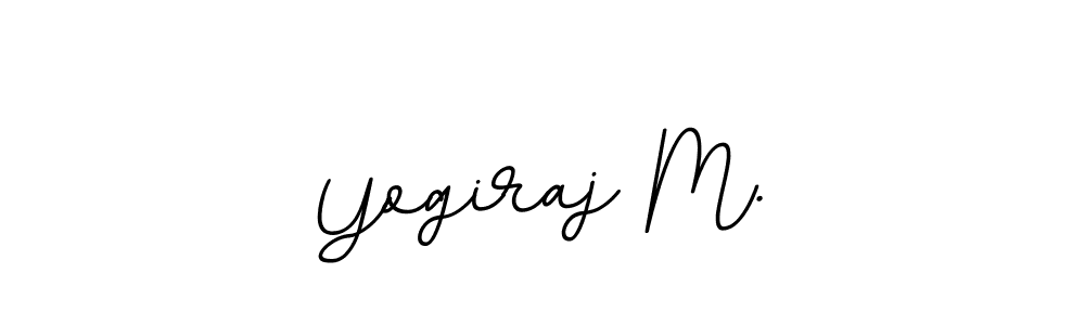 You should practise on your own different ways (BallpointsItalic-DORy9) to write your name (Yogiraj M.) in signature. don't let someone else do it for you. Yogiraj M. signature style 11 images and pictures png