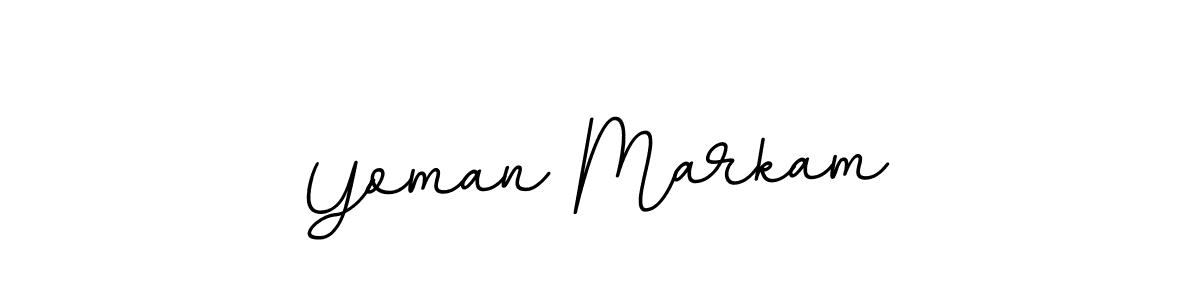 You should practise on your own different ways (BallpointsItalic-DORy9) to write your name (Yoman Markam) in signature. don't let someone else do it for you. Yoman Markam signature style 11 images and pictures png