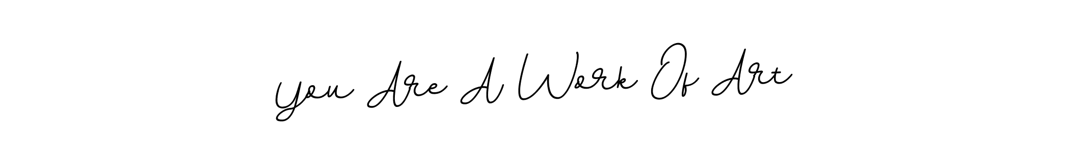 The best way (BallpointsItalic-DORy9) to make a short signature is to pick only two or three words in your name. The name You Are A Work Of Art include a total of six letters. For converting this name. You Are A Work Of Art signature style 11 images and pictures png