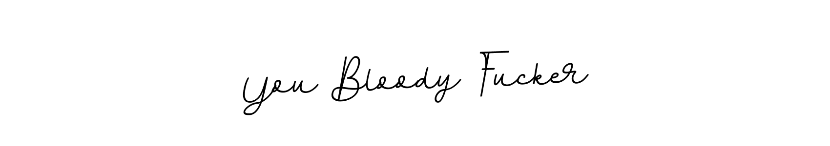 Design your own signature with our free online signature maker. With this signature software, you can create a handwritten (BallpointsItalic-DORy9) signature for name You Bloody Fucker. You Bloody Fucker signature style 11 images and pictures png