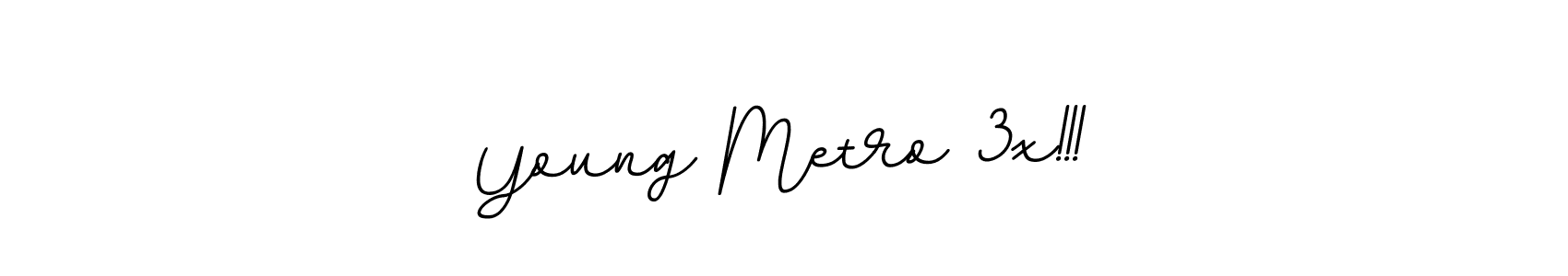 Also You can easily find your signature by using the search form. We will create Young Metro 3x!!! name handwritten signature images for you free of cost using BallpointsItalic-DORy9 sign style. Young Metro 3x!!! signature style 11 images and pictures png