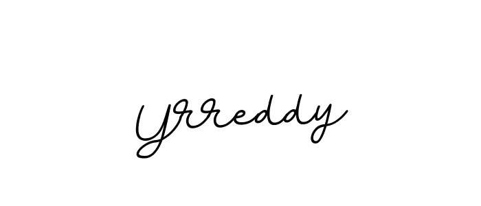 Create a beautiful signature design for name Yrreddy. With this signature (BallpointsItalic-DORy9) fonts, you can make a handwritten signature for free. Yrreddy signature style 11 images and pictures png