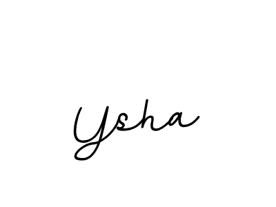 Use a signature maker to create a handwritten signature online. With this signature software, you can design (BallpointsItalic-DORy9) your own signature for name Ysha. Ysha signature style 11 images and pictures png