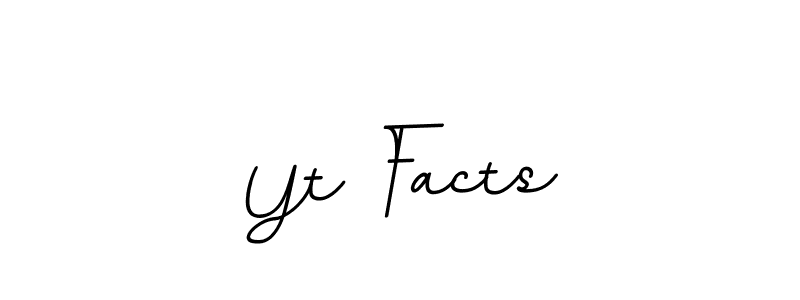 You should practise on your own different ways (BallpointsItalic-DORy9) to write your name (Yt Facts) in signature. don't let someone else do it for you. Yt Facts signature style 11 images and pictures png