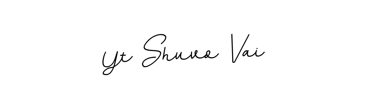 Make a beautiful signature design for name Yt Shuvo Vai. Use this online signature maker to create a handwritten signature for free. Yt Shuvo Vai signature style 11 images and pictures png