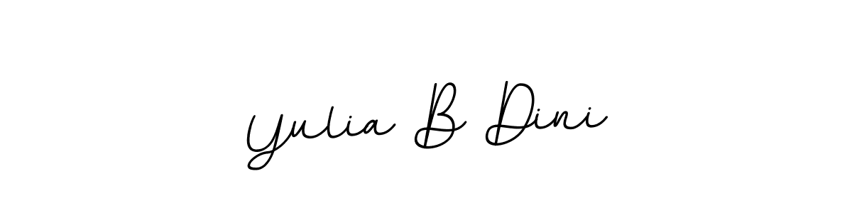 Make a beautiful signature design for name Yulia B Dini. With this signature (BallpointsItalic-DORy9) style, you can create a handwritten signature for free. Yulia B Dini signature style 11 images and pictures png
