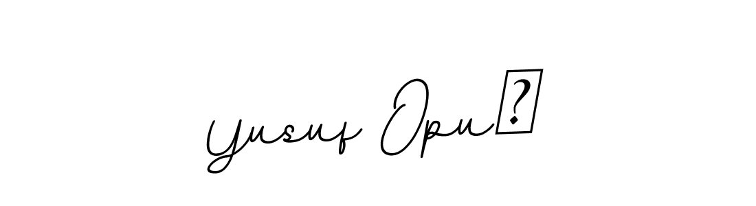 This is the best signature style for the Yusuf Opuş name. Also you like these signature font (BallpointsItalic-DORy9). Mix name signature. Yusuf Opuş signature style 11 images and pictures png