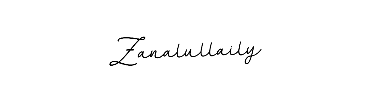 You should practise on your own different ways (BallpointsItalic-DORy9) to write your name (Zanalullaily) in signature. don't let someone else do it for you. Zanalullaily signature style 11 images and pictures png