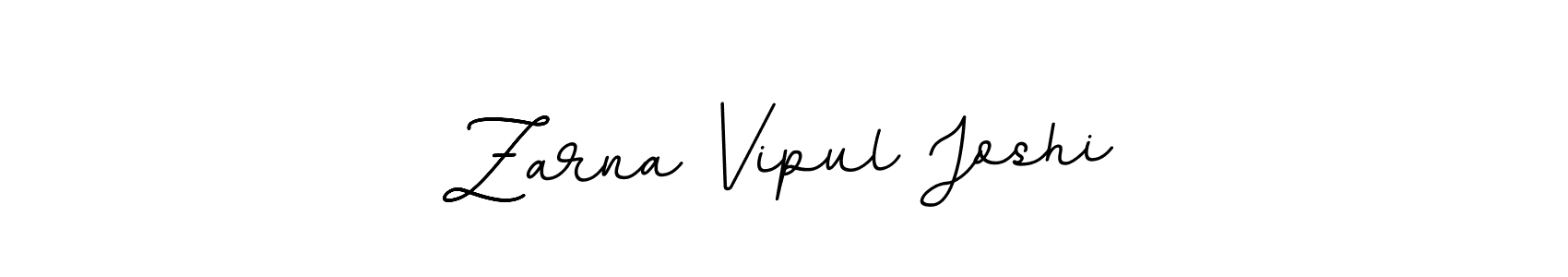 The best way (BallpointsItalic-DORy9) to make a short signature is to pick only two or three words in your name. The name Zarna Vipul Joshi include a total of six letters. For converting this name. Zarna Vipul Joshi signature style 11 images and pictures png