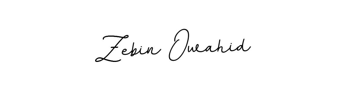 Create a beautiful signature design for name Zebin Owahid. With this signature (BallpointsItalic-DORy9) fonts, you can make a handwritten signature for free. Zebin Owahid signature style 11 images and pictures png