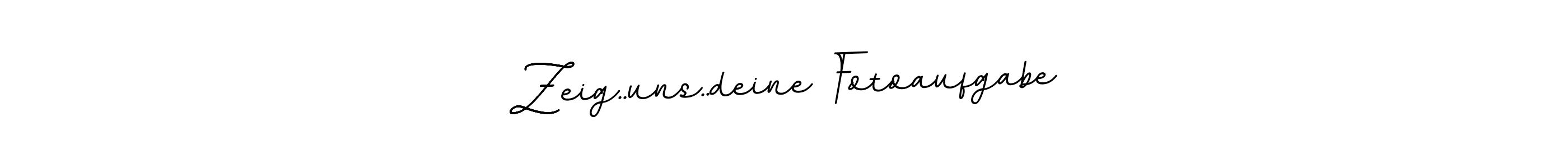 BallpointsItalic-DORy9 is a professional signature style that is perfect for those who want to add a touch of class to their signature. It is also a great choice for those who want to make their signature more unique. Get Zeig..uns..deine Fotoaufgabe name to fancy signature for free. Zeig..uns..deine Fotoaufgabe signature style 11 images and pictures png