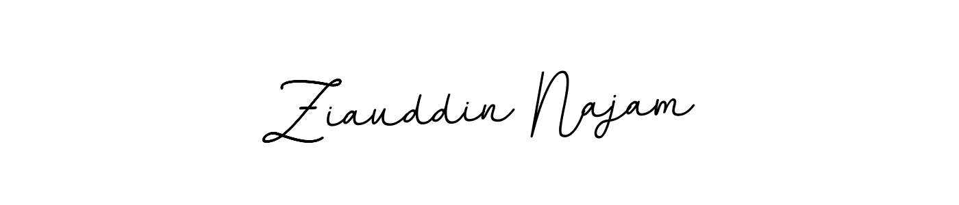 You should practise on your own different ways (BallpointsItalic-DORy9) to write your name (Ziauddin Najam) in signature. don't let someone else do it for you. Ziauddin Najam signature style 11 images and pictures png