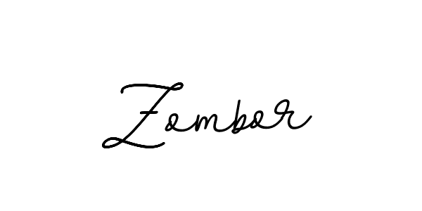 You should practise on your own different ways (BallpointsItalic-DORy9) to write your name (Zombor) in signature. don't let someone else do it for you. Zombor signature style 11 images and pictures png