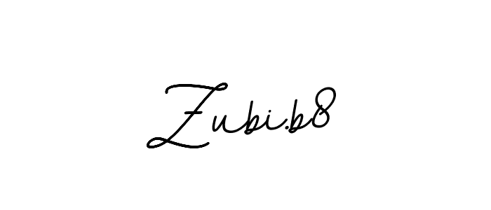 You should practise on your own different ways (BallpointsItalic-DORy9) to write your name (Zubi.b8) in signature. don't let someone else do it for you. Zubi.b8 signature style 11 images and pictures png