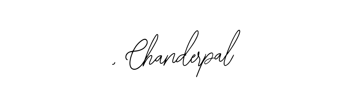 Design your own signature with our free online signature maker. With this signature software, you can create a handwritten (Bearetta-2O07w) signature for name , Chanderpal. , Chanderpal signature style 12 images and pictures png