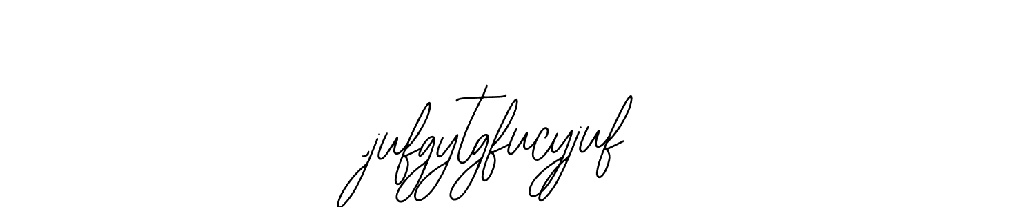 How to make ,jufgytgfucyjuf name signature. Use Bearetta-2O07w style for creating short signs online. This is the latest handwritten sign. ,jufgytgfucyjuf signature style 12 images and pictures png