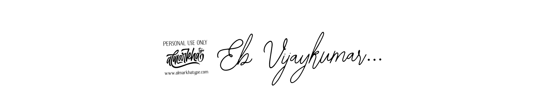 Create a beautiful signature design for name @ Eb Vijaykumar.... With this signature (Bearetta-2O07w) fonts, you can make a handwritten signature for free. @ Eb Vijaykumar... signature style 12 images and pictures png