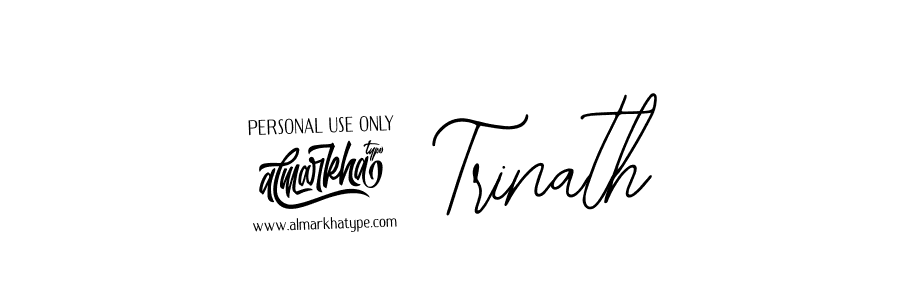 You should practise on your own different ways (Bearetta-2O07w) to write your name (@ Trinath) in signature. don't let someone else do it for you. @ Trinath signature style 12 images and pictures png