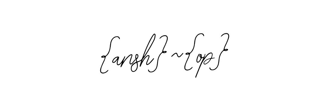 Also we have {ansh}~{op} name is the best signature style. Create professional handwritten signature collection using Bearetta-2O07w autograph style. {ansh}~{op} signature style 12 images and pictures png