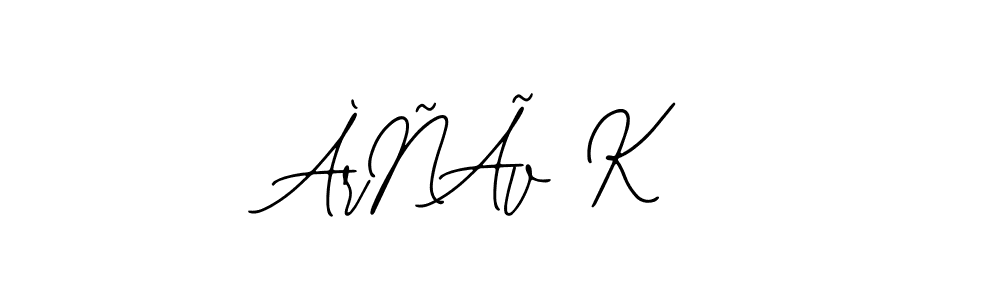 You should practise on your own different ways (Bearetta-2O07w) to write your name (ÀrÑÃv K) in signature. don't let someone else do it for you. ÀrÑÃv K signature style 12 images and pictures png