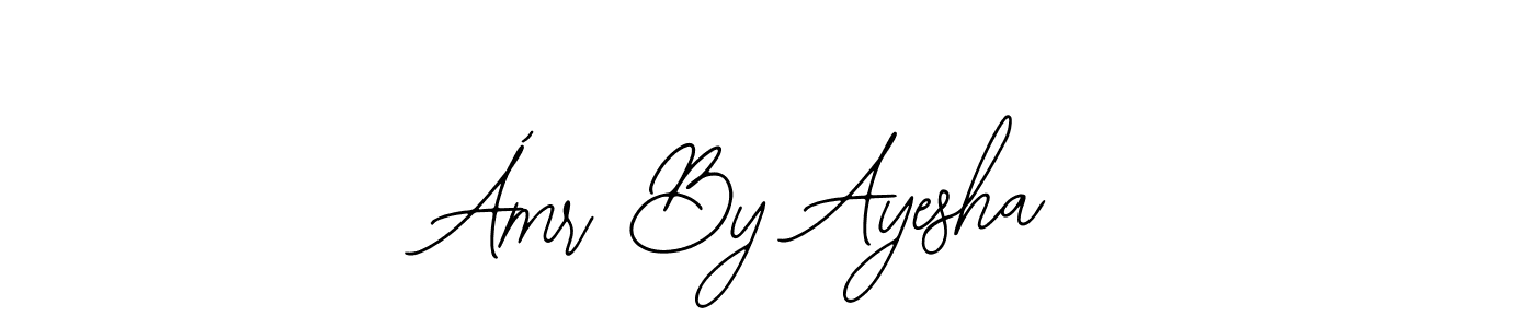 How to make Ámr By Ayesha name signature. Use Bearetta-2O07w style for creating short signs online. This is the latest handwritten sign. Ámr By Ayesha signature style 12 images and pictures png