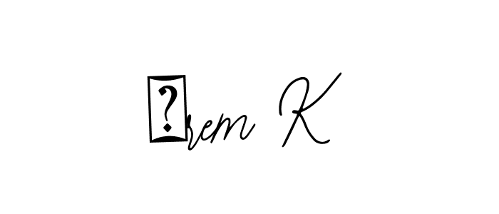 Design your own signature with our free online signature maker. With this signature software, you can create a handwritten (Bearetta-2O07w) signature for name İrem K. İrem K signature style 12 images and pictures png
