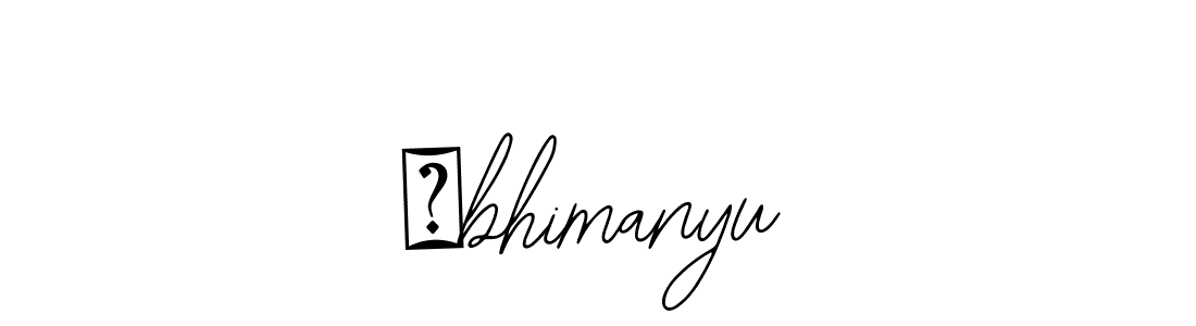 Use a signature maker to create a handwritten signature online. With this signature software, you can design (Bearetta-2O07w) your own signature for name अbhimanyu. अbhimanyu signature style 12 images and pictures png